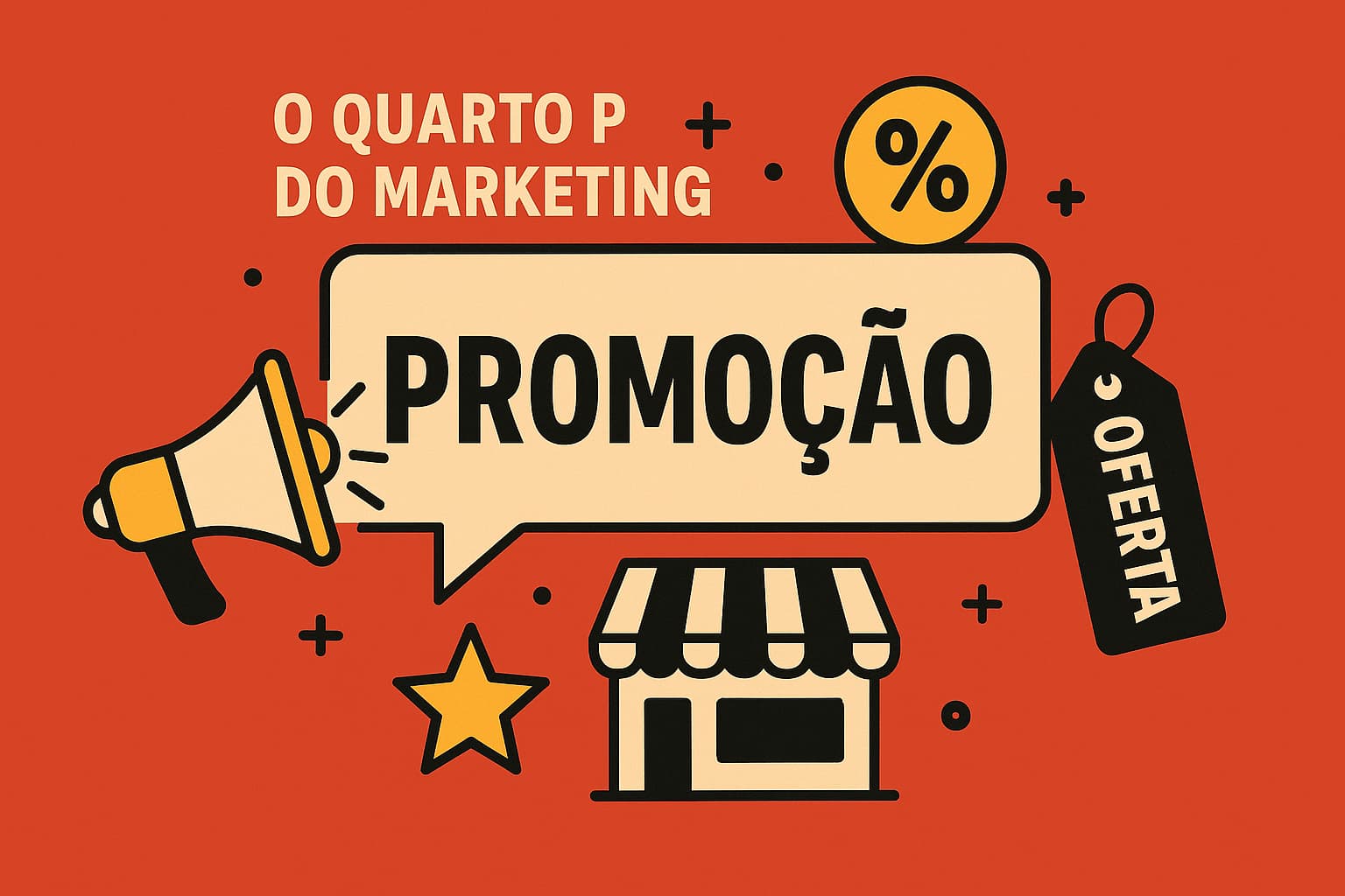 Promoção o quarto P do marketing