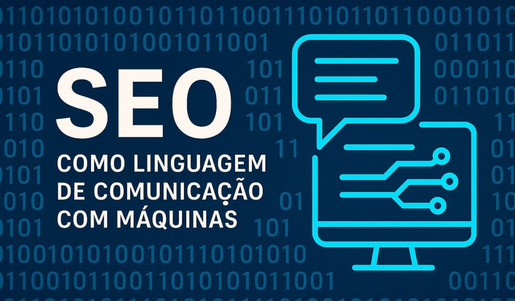Marketing SEO como linguagem de comunicação com máquinas
