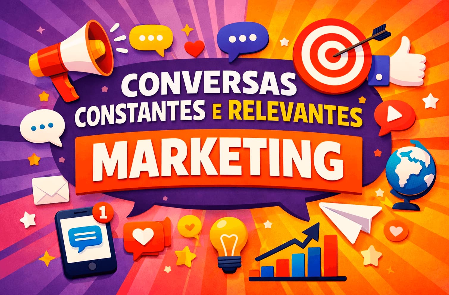 Marketing aprofundando sobre conversas constantes e relevantes