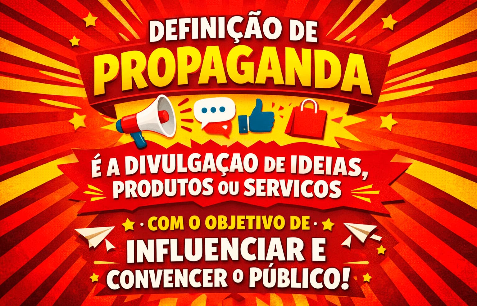 Marketing e propaganda sobre a definição de propaganda como influenciar e convencer o público com a divulgação