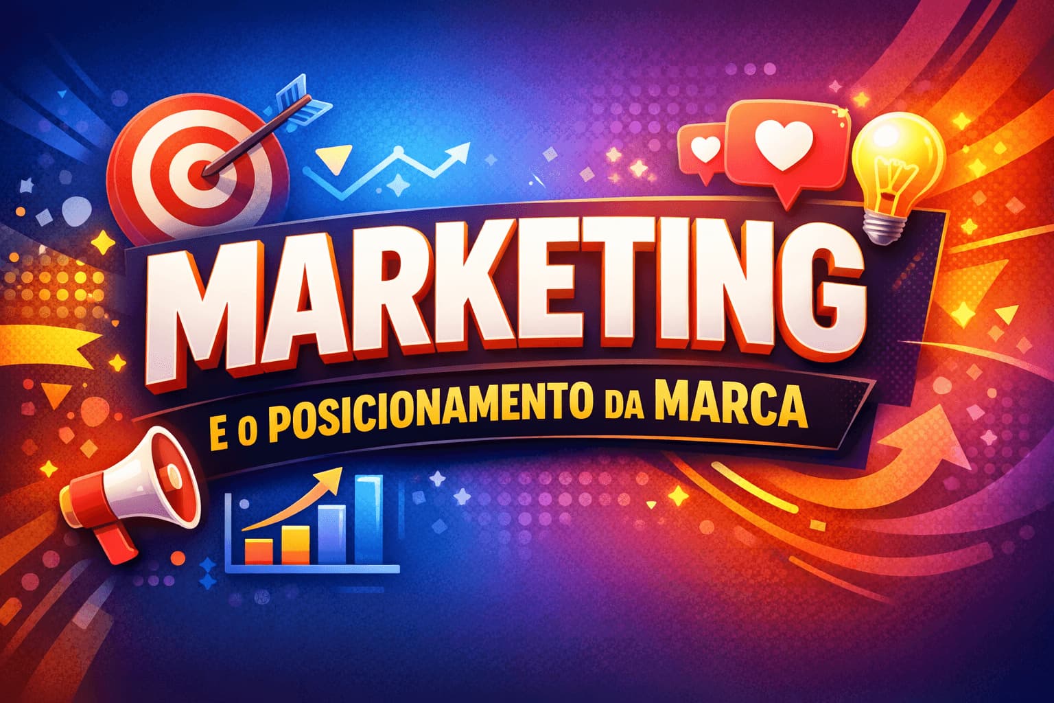 Marketing moderno e o posicionamento da marca