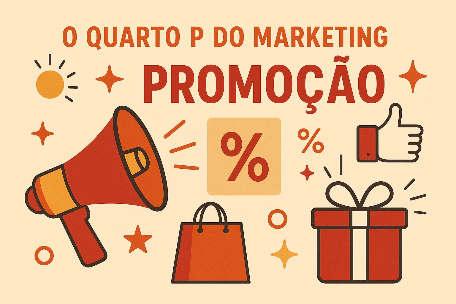 Os 8 PS Marketing - Promoção o quarto P do marketing