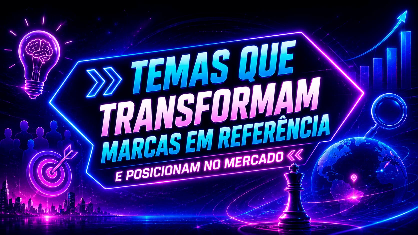 Temas que transformam marcas em referência e posicionam no mercado