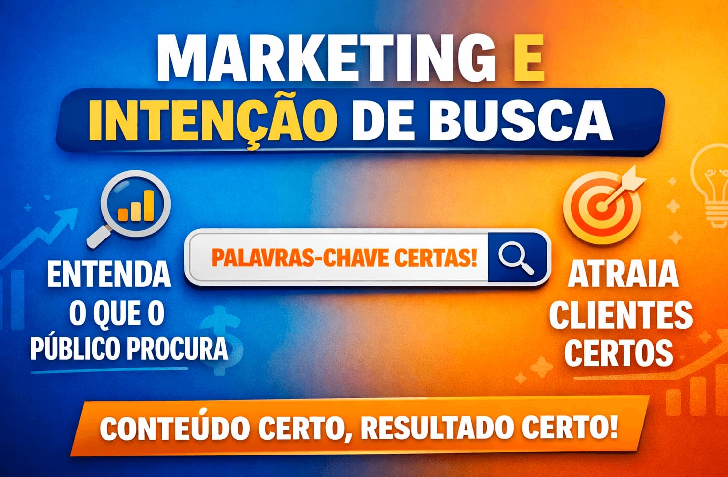 Marketing SEO e SEM sobre intenção de busca, análise de dados sobre o conteúdo certo