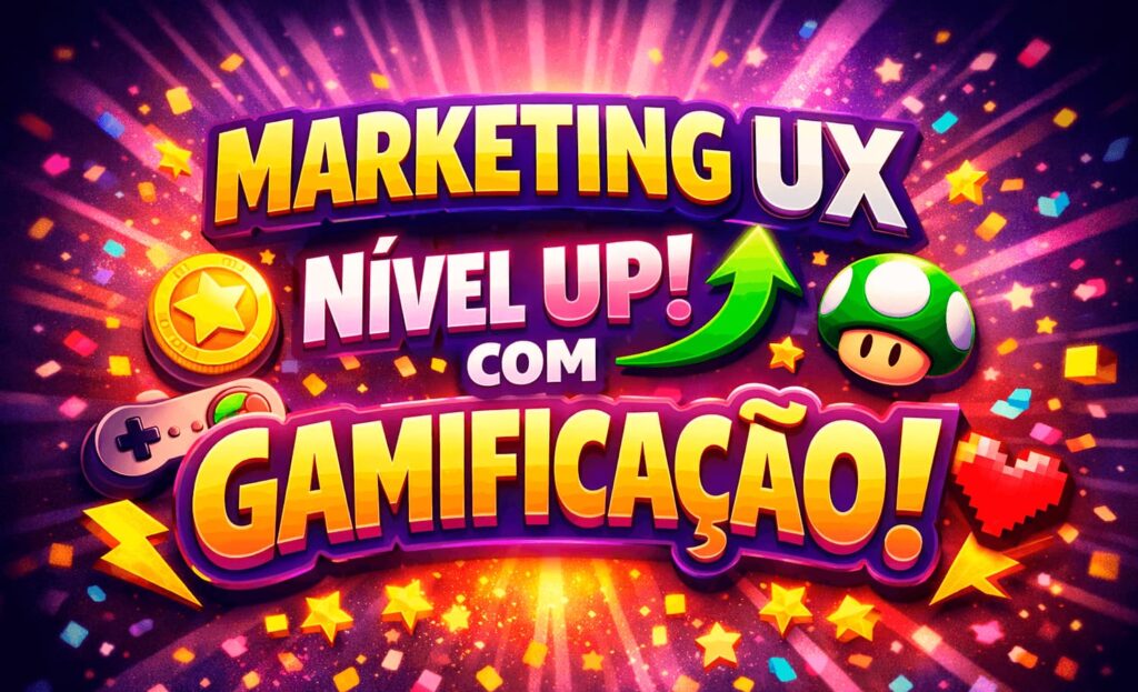 Marketing e experiência de usuário UX nível up com gamificação